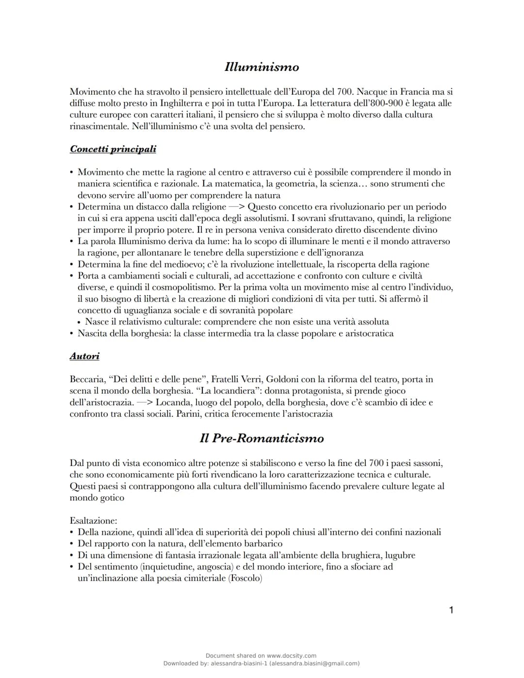 Illuminismo
Movimento che ha stravolto il pensiero intellettuale dell'Europa del 700. Nacque in Francia ma si
diffuse molto presto in Inghil