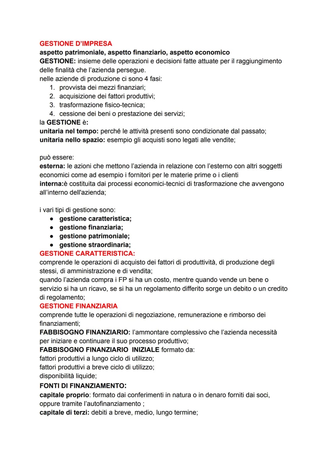 GESTIONE D'IMPRESA
aspetto patrimoniale, aspetto finanziario, aspetto economico
GESTIONE: insieme delle operazioni e decisioni fatte attuate