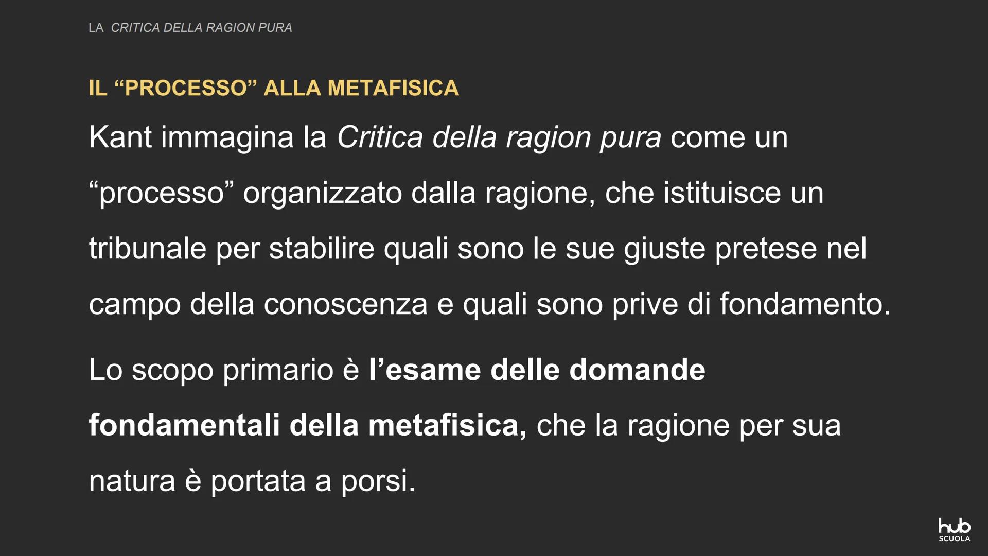 Immanuel Kant:
F
la Critica della ragion pura
hub
SCUOLA LA CRITICA DELLA RAGION PURA
IL "PROCESSO" ALLA METAFISICA
Kant immagina la Critica