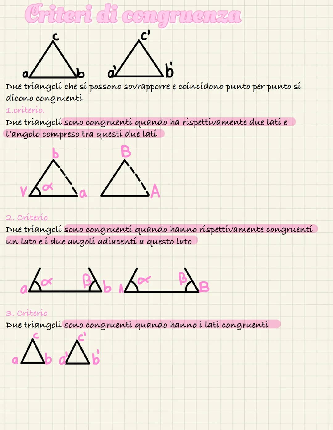 Criteri di congruenza
C'
A A
b
Due triangoli che si possono sovrapporre e coincidono punto per punto si
dicono congruenti
1.criterio.
Due tr
