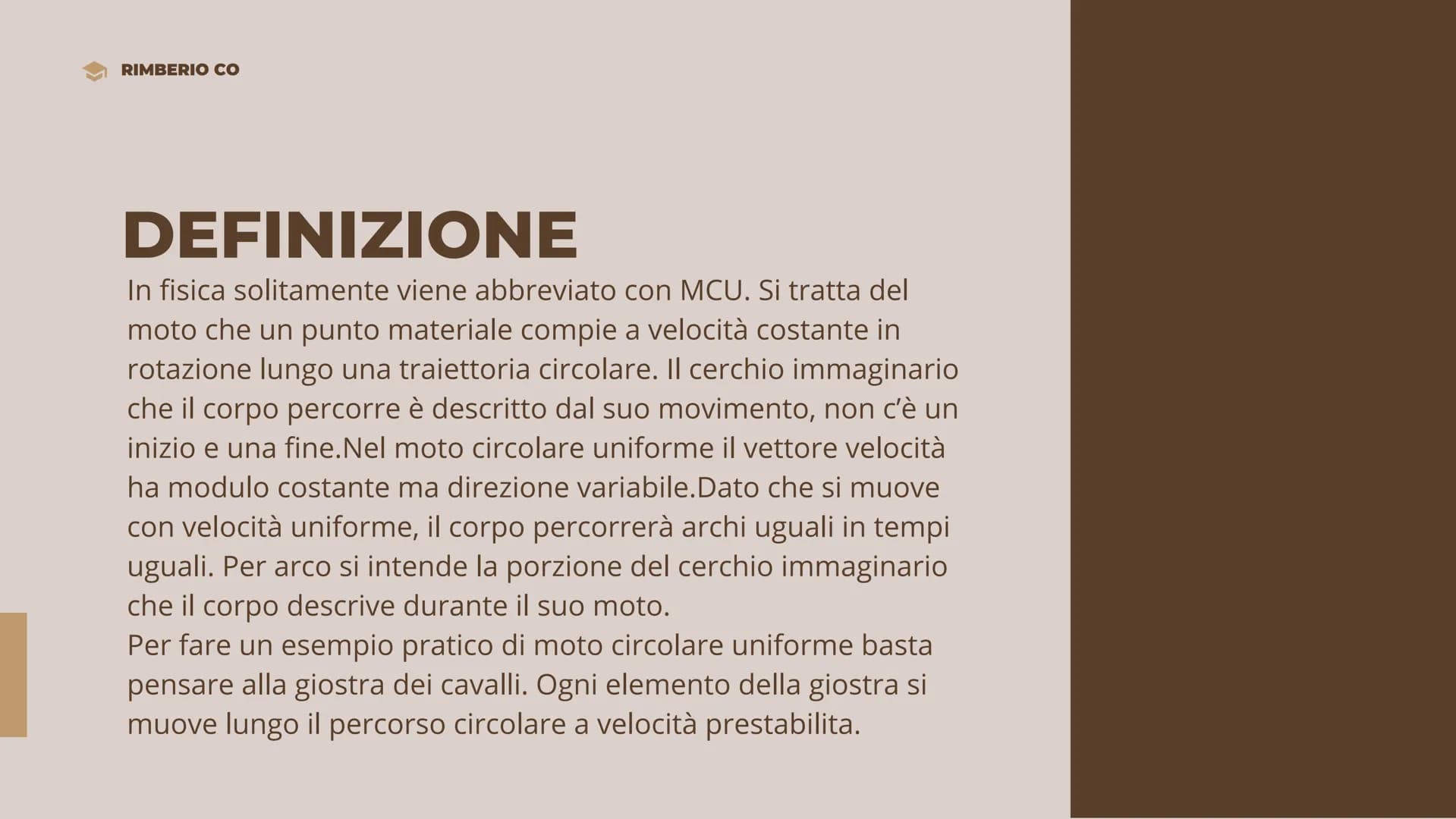 BY SOFIA TAGLIAFERRI
MOTO CIRCOLARE
UNIFORME
C
320
70
290
80
100
280 270 260
80
300
130 120 110 100 90
Justukunti RIMBERIO CO
DEFINIZIONE
In