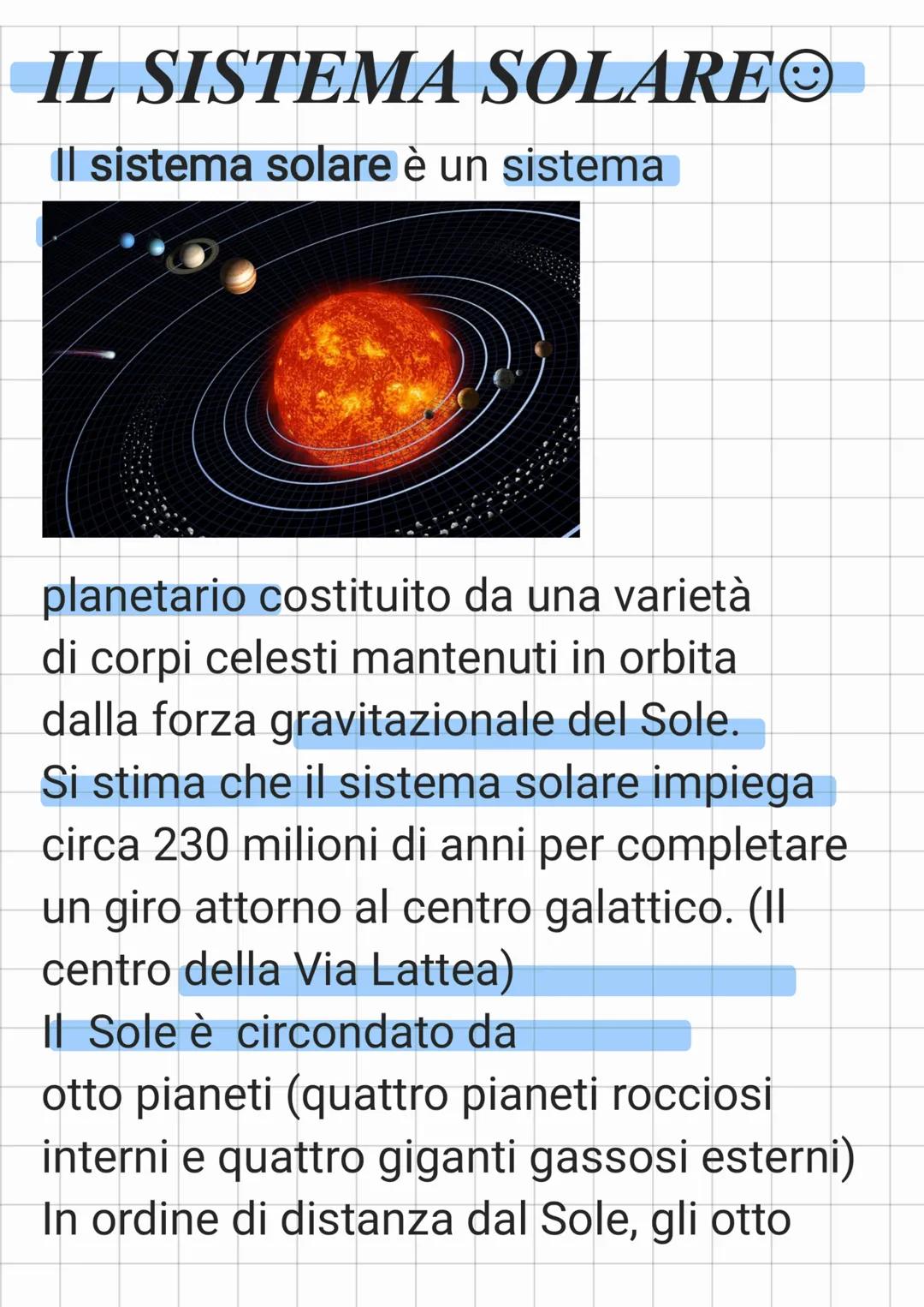 IL SISTEMA SOLAREO
Il sistema solare è un sistema
planetario costituito da una varietà
di corpi celesti mantenuti in orbita
dalla forza grav