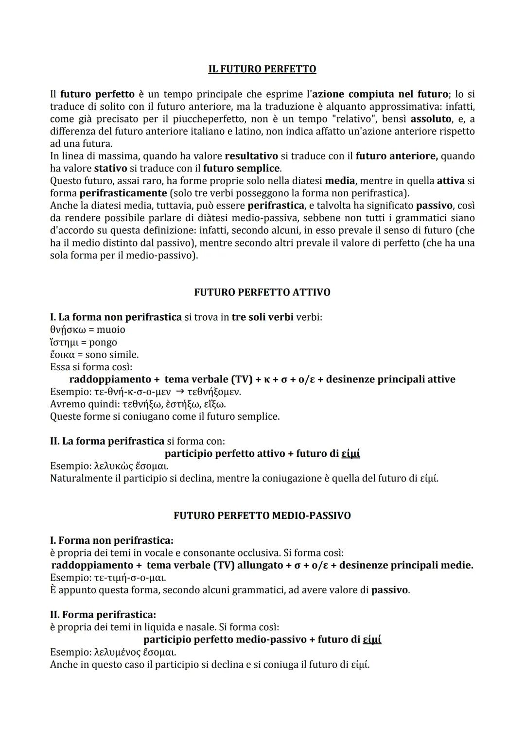 PANORAMICA SUL SISTEMA DEL PERFETTO
Il sistema del perfetto comprende tre tempi:
1. perfetto (tempo principale)
2. piuccheperfetto (tempo st