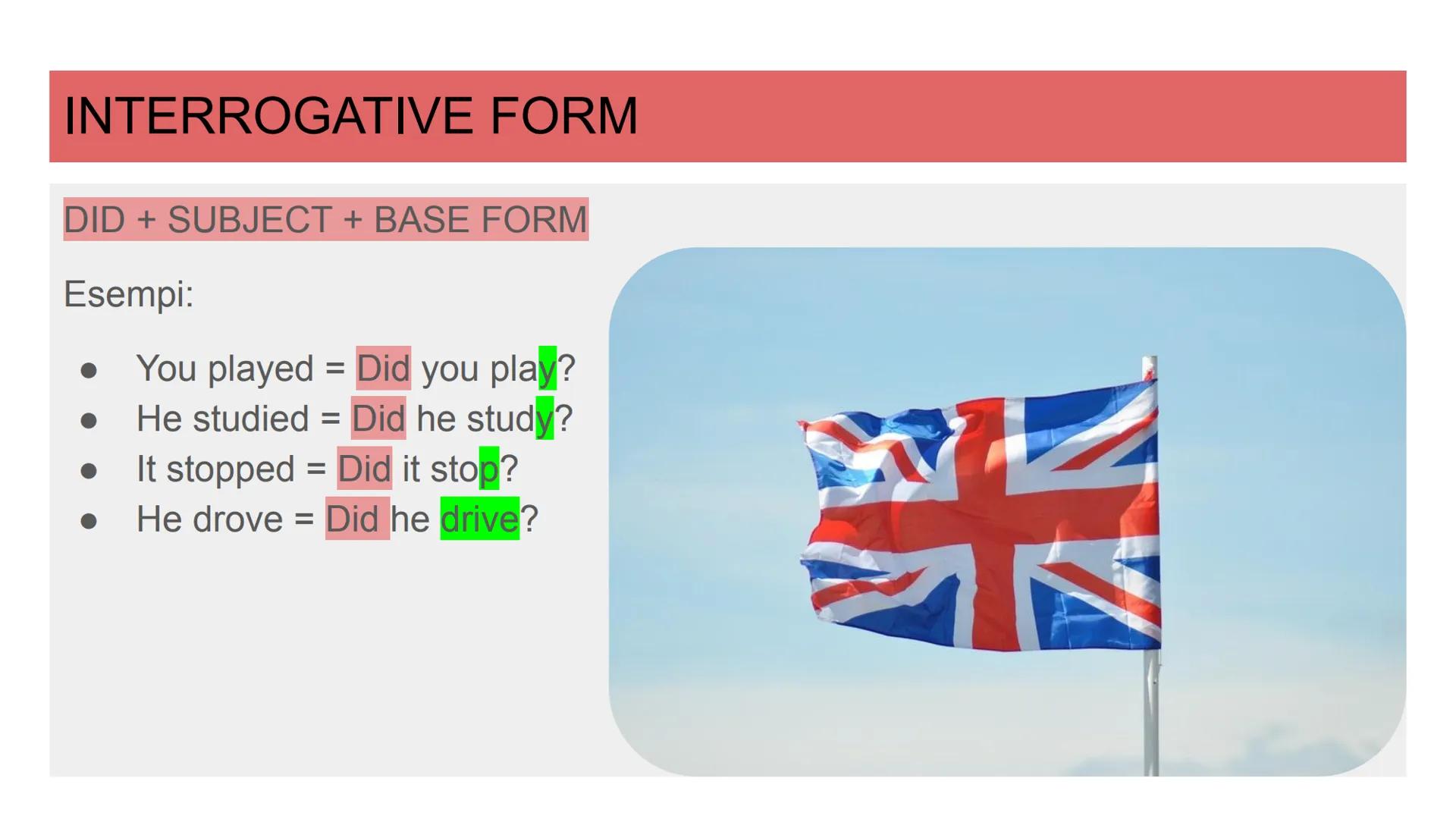 PAST SIMPLE
Le forme al passato in inglese BASE FORM / REGULAR VERBS
La forma base si forma aggiungendo ED o se la parola finisce per "e" al