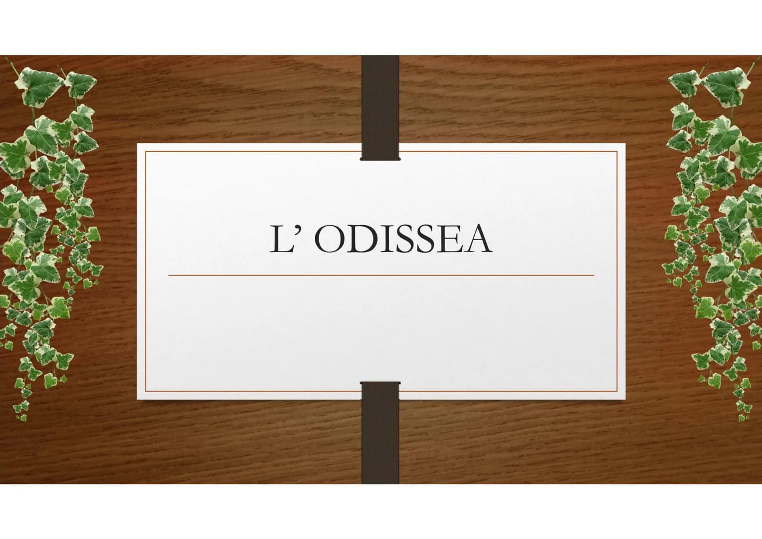 L'ODISSEA ●
CHE COS' E' L'ODISSEA?
L'Odissea è un Poema epico composto da 24 libri e scritto da Omero in versi esametri
Il protagonista è Od