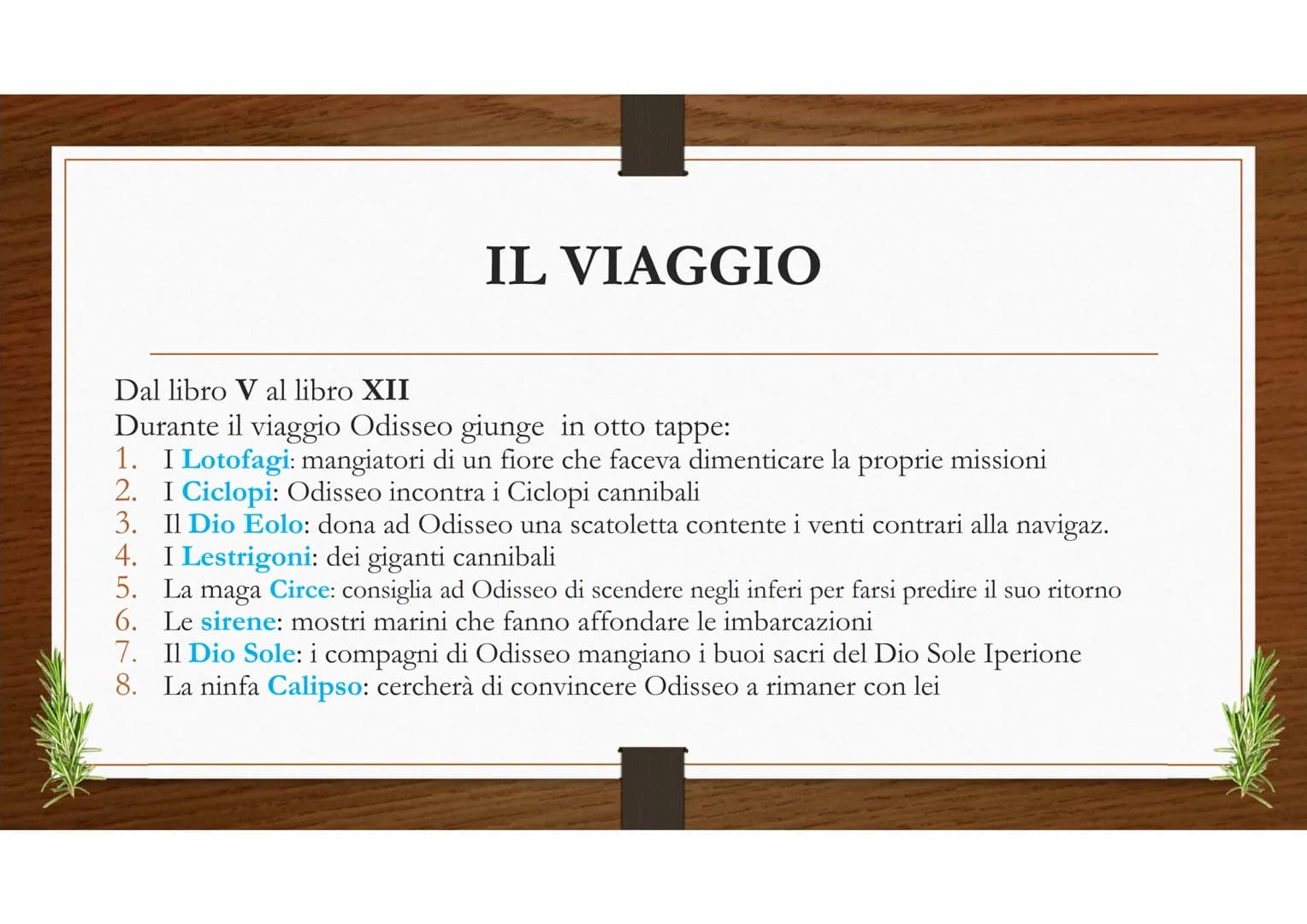 L'ODISSEA ●
CHE COS' E' L'ODISSEA?
L'Odissea è un Poema epico composto da 24 libri e scritto da Omero in versi esametri
Il protagonista è Od