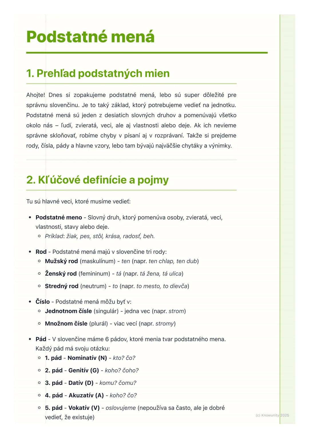 # Podstatné mená

## 1. Prehľad podstatných mien

Ahojte! Dnes si zopakujeme podstatné mená, lebo sú super dôležité pre
správnu slovenčinu. 