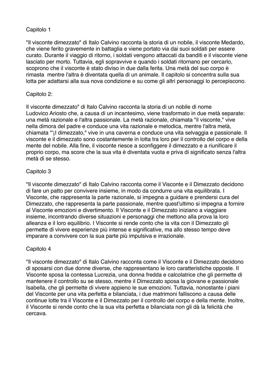 Capitolo 1
"Il visconte dimezzato" di Italo Calvino racconta la storia di un nobile, il visconte Medardo,
che viene ferito gravemente in bat