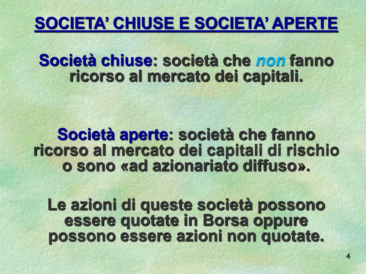 La società per azioni
S La società per azioni è società
di capitali dotata di
autonomia patrimoniale
perfetta, le cui quote di
partecipazion