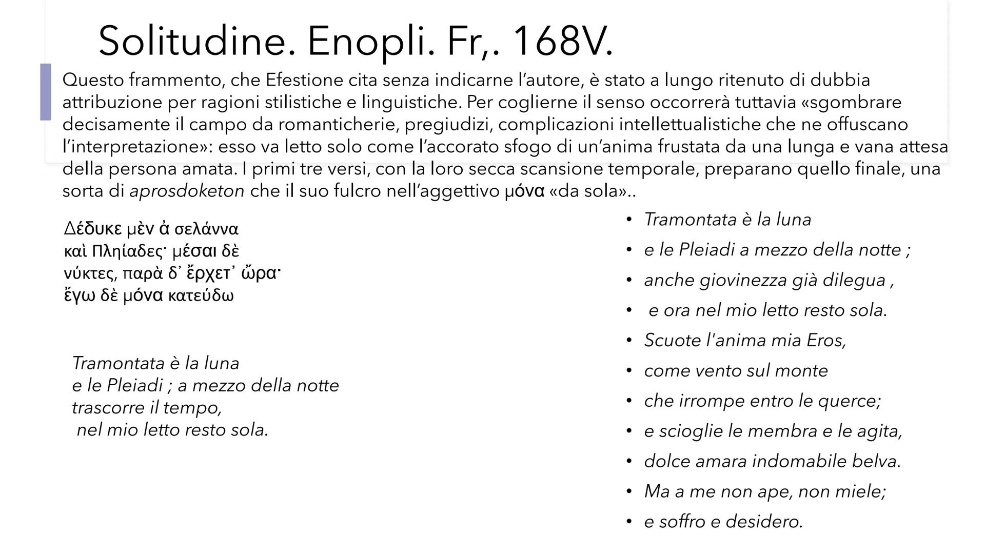 Saffo Nacque a Ereso nell'isola di Lesbo verso la metà del
VII sec.a.C.

Visse a Mitilene, il padre si chiamava
Scamandronico, la madre Clei
