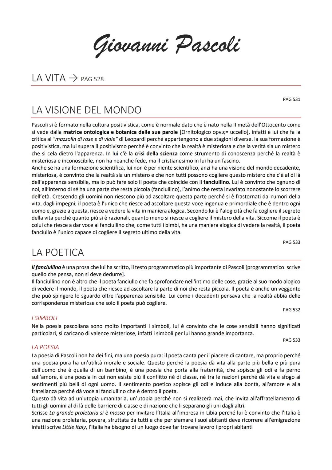 # Giovanni Pascoli

LA VITA PAG 528

PAG 531

# LA VISIONE DEL MONDO

Pascoli si è formato nella cultura positivistica, come è normale dato 