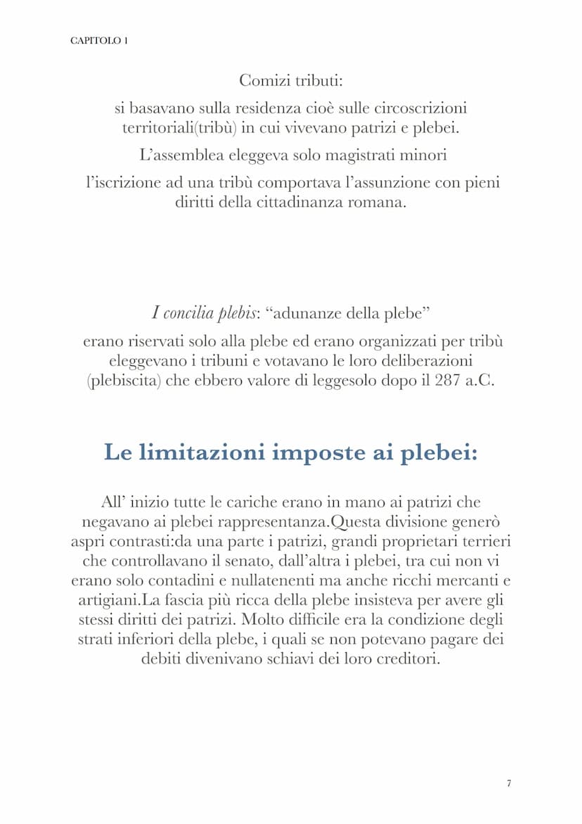 CAPITOLO 1
(dal 509 a.C. al 27 a.C.
dal latino: "res publica",
cioè "cosa pubblica"
SENATO
Le istituzioni repubblicane
formato da
300
membri