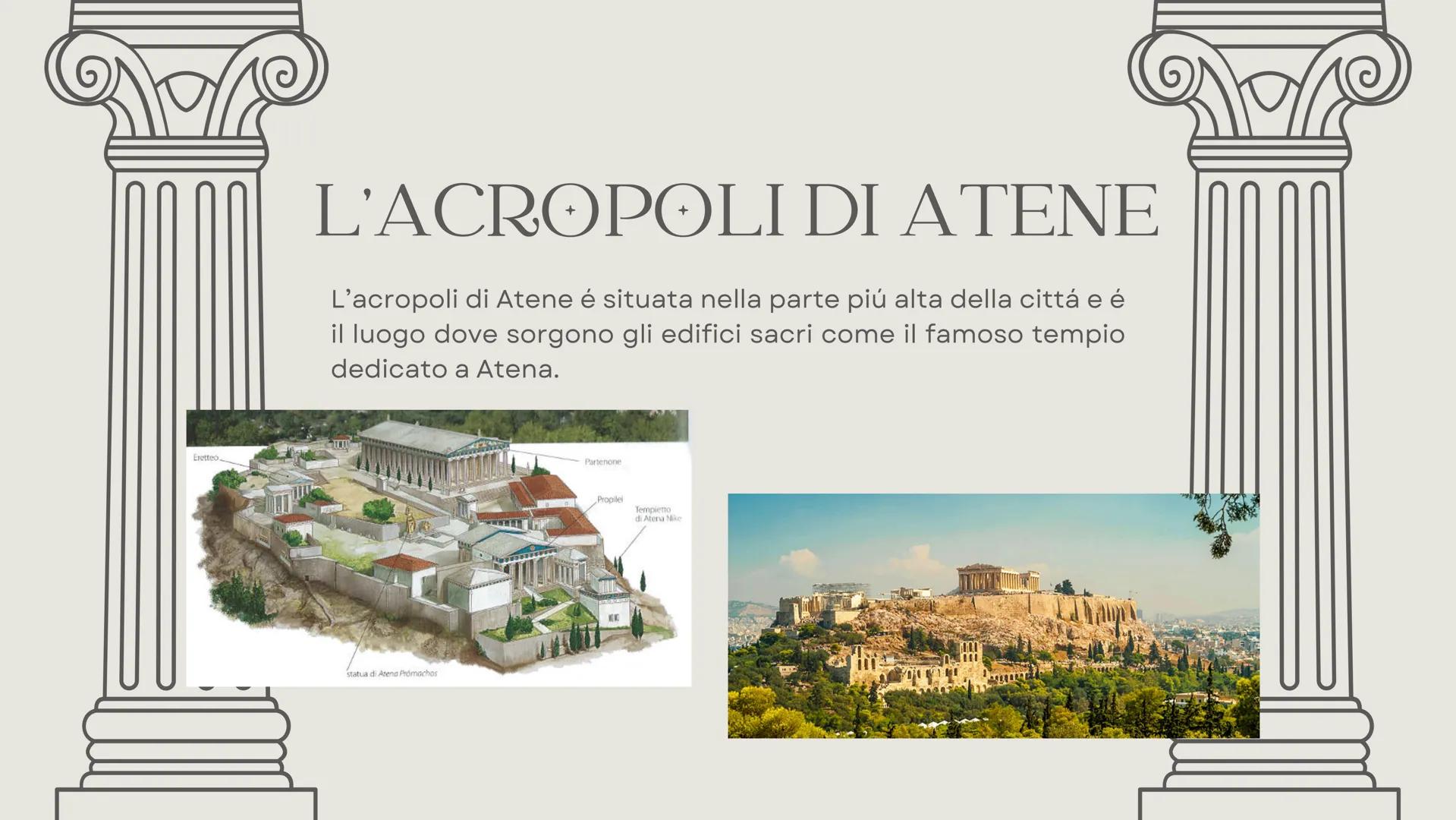 IL PARTENONE

PRESENTAZIONE
DI STORIA
DELL'ARTE Eretteo

# L'ACROPOLI DI ATENE

L'acropoli di Atene é situata nella parte piú alta della cit