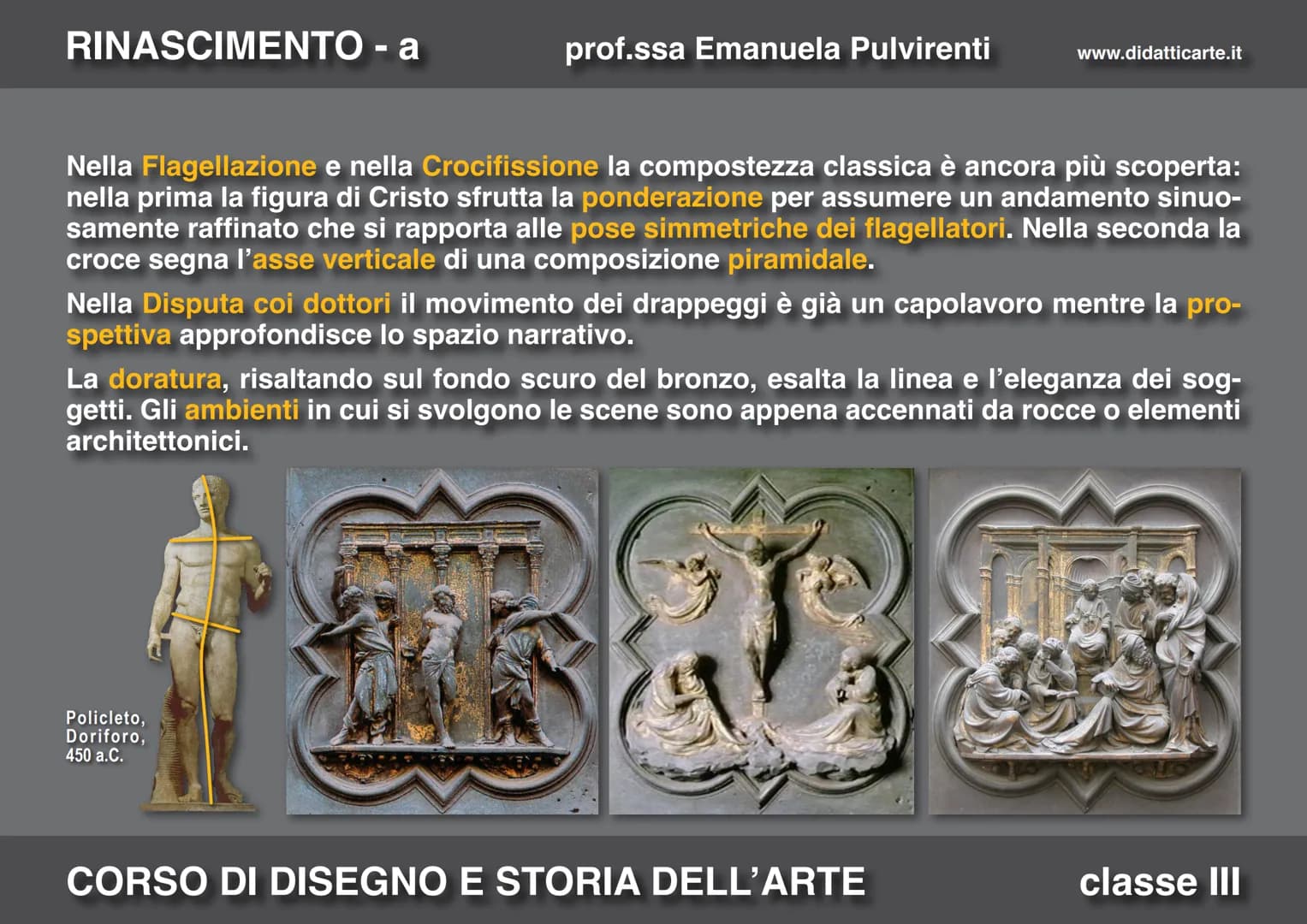 RINASCIMENTO - a
prof.ssa Emanuela Pulvirenti
11-a. PRIMO RINASCIMENTO
CORSO DI DISEGNO E STORIA DELL'ARTE
www.didatticarte.it
classe III RI