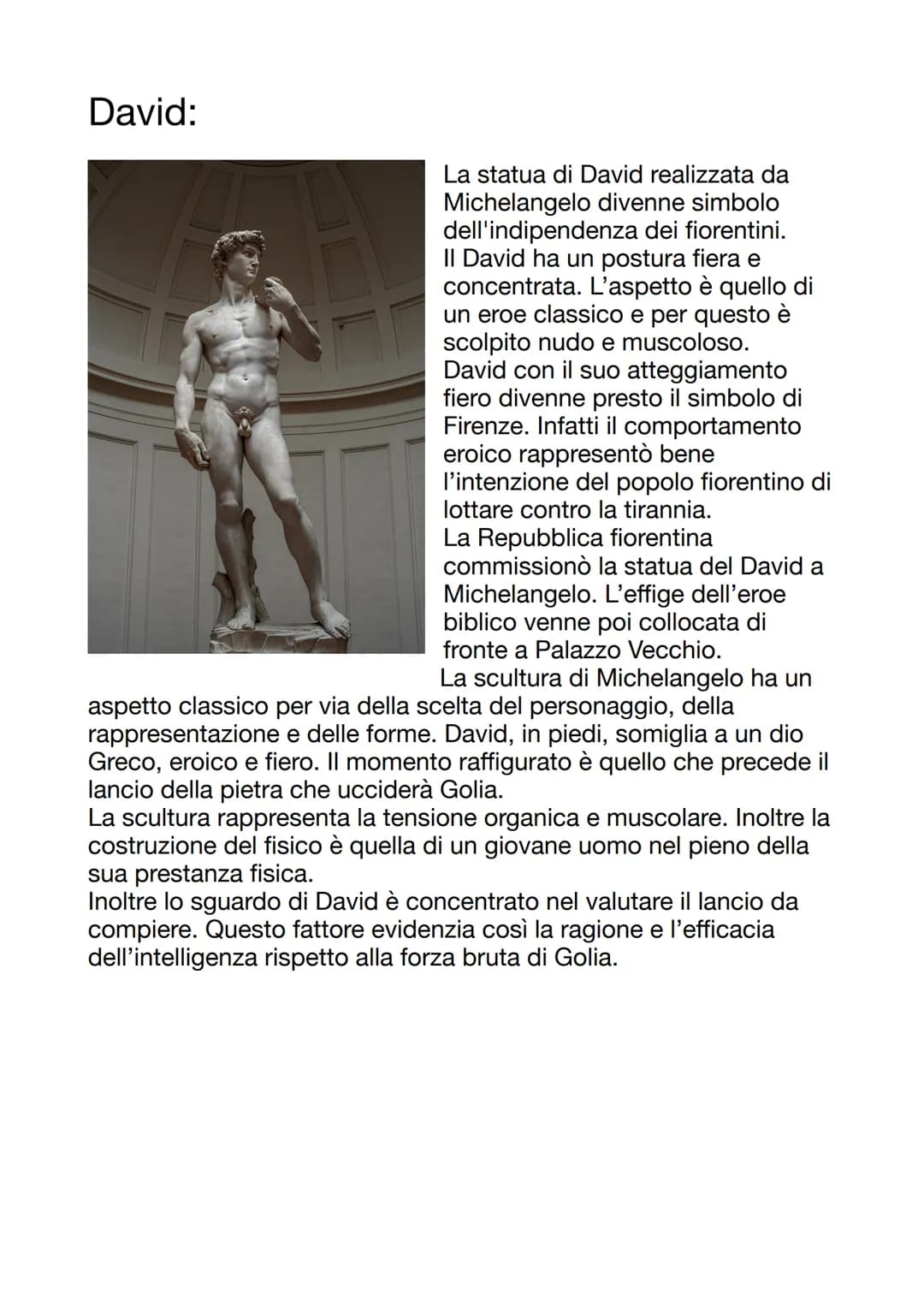 Michelangelo
Vita e filosofia artistica:
Michelangelo Buonarroti nasce a
Caprese il 6 marzo del 1475 da
Ludovico Buonarroti e da Francesca
d
