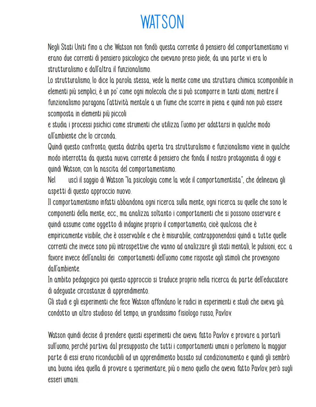 IL COMPORTAMENTISMO
Il comportamentismo (behaviourism), nella psicologia dello sviluppo, è una teoria
dell'apprendimento sviluppata per lo p