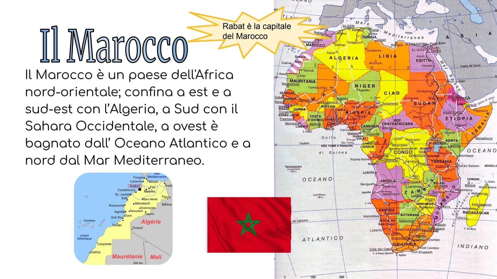 4
2-3
Il Marocco Il Marocco
Il Marocco è un paese dell'Africa
nord-orientale; confina a est e a
sud-est con l'Algeria, a Sud con il
Sahara O