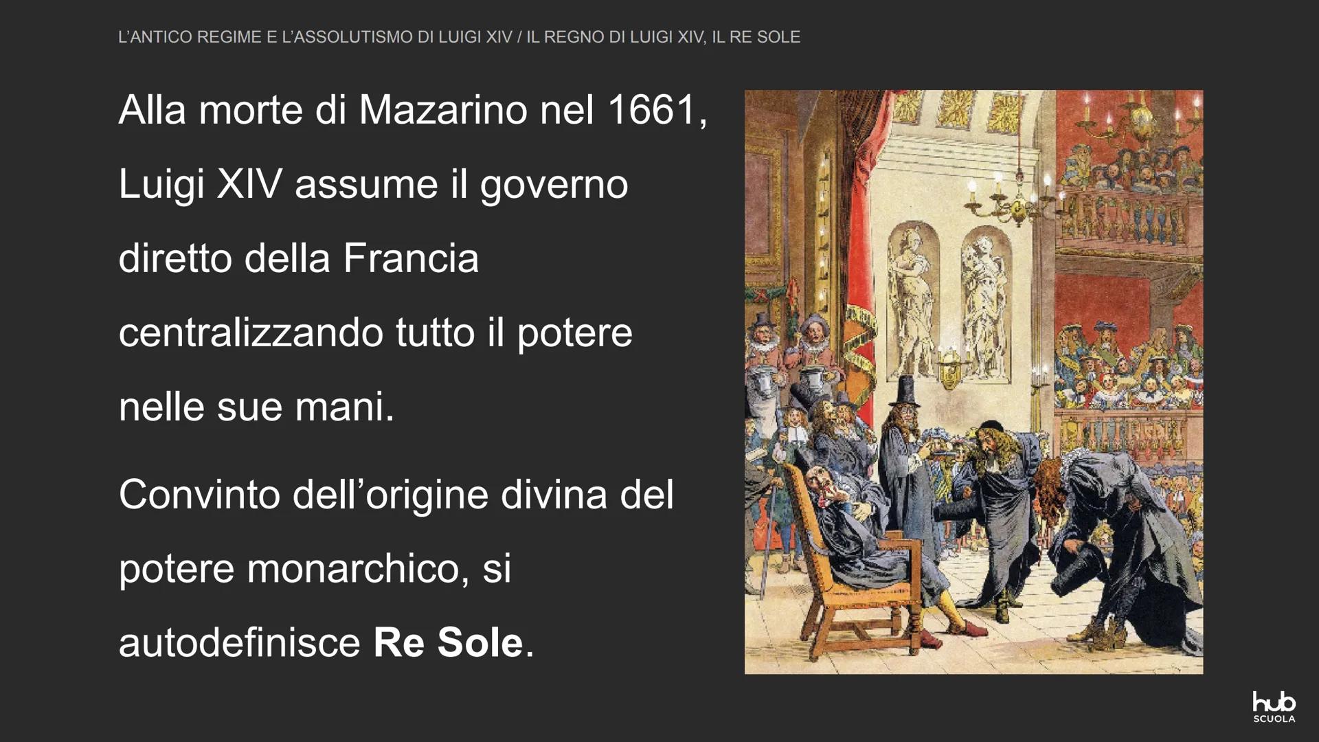 L'ANTICO REGIME E L'ASSOLUTISMO DI LUIGI XIV

IL REGNO DI LUIGI XIV, IL RE SOLE

Nel 1643 il trono di Francia passa
al minorenne Luigi XIV: 