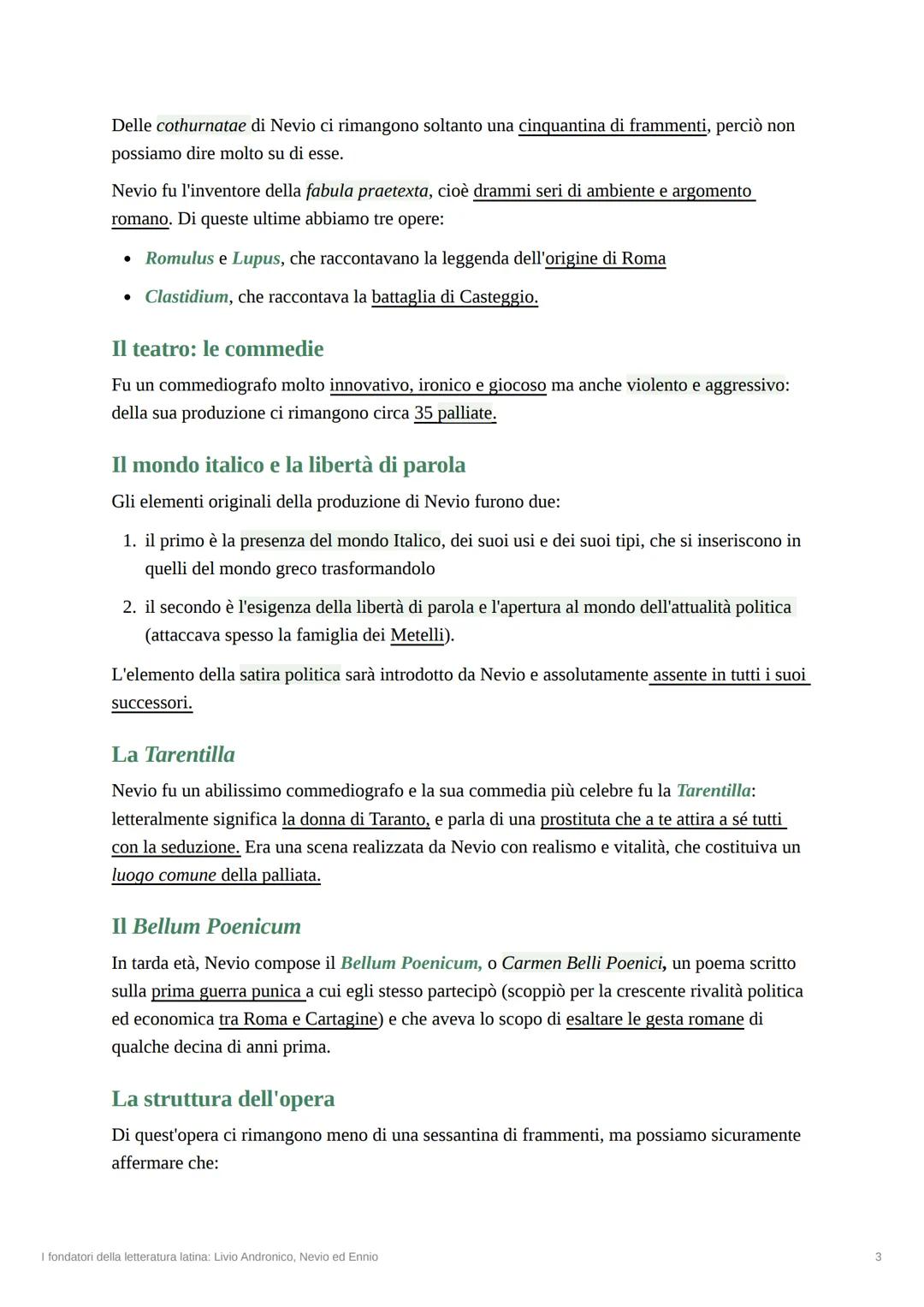 I fondatori della letteratura latina:
Livio Andronico, Nevio ed Ennio
Livio Andronico
Livio Andronico era un greco che fu condotto da Tarant