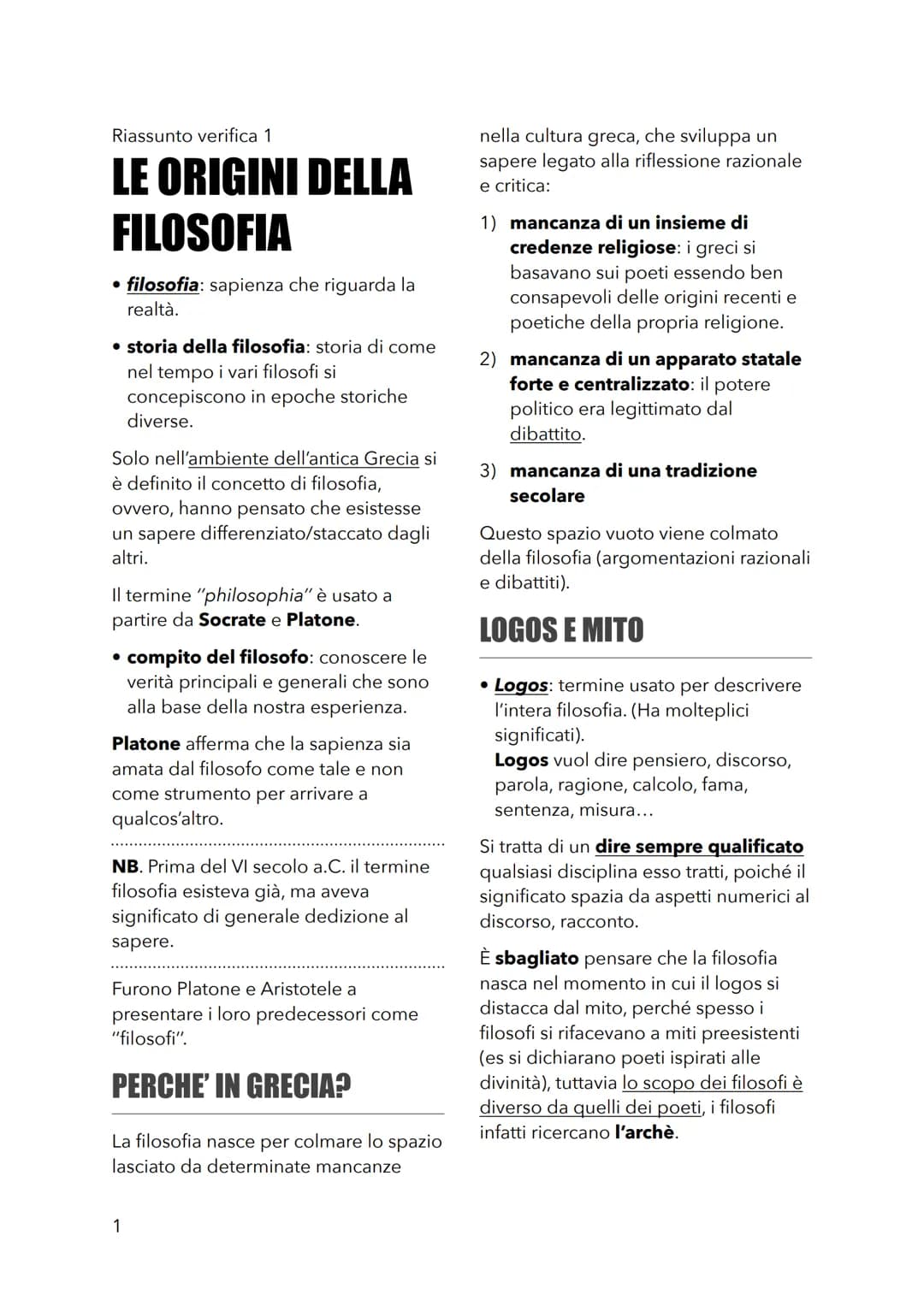 Riassunto verifica 1
LE ORIGINI DELLA
FILOSOFIA
• filosofia: sapienza che riguarda la
realtà.
• storia della filosofia: storia di come
nel t