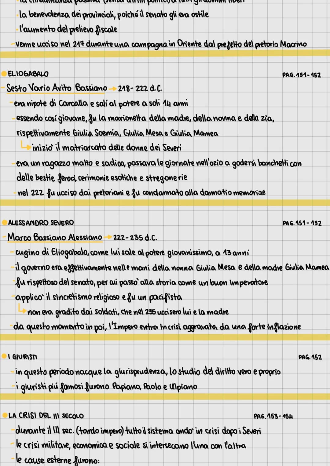 - La trasformazione del tardo Impero
LA DINASTIA DEI SEVERI
Settimio Severo
Caracalla
Eliogabalo
nipoti di Caracalla,
Alessandro Severo gove