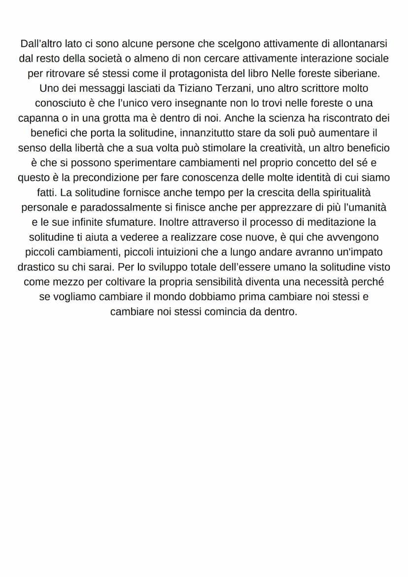 Tema di: Italiano
La solitudine Sapresti gestire quindici minuti in una stanza vuota da sola, tu e i tuoi pensieri?
Ma certo dirà qualcuno. 