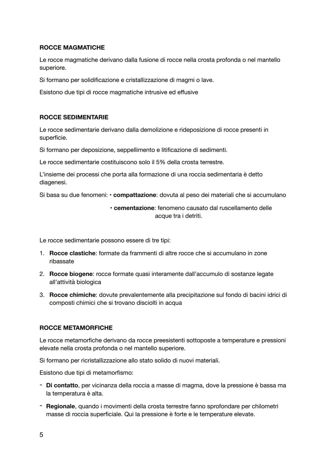 La crosta terrestre: minerali e rocce
Le rocce che compongono la crosta terrestre esistono fin da quando esiste il
Pianeta ma non sono rimas