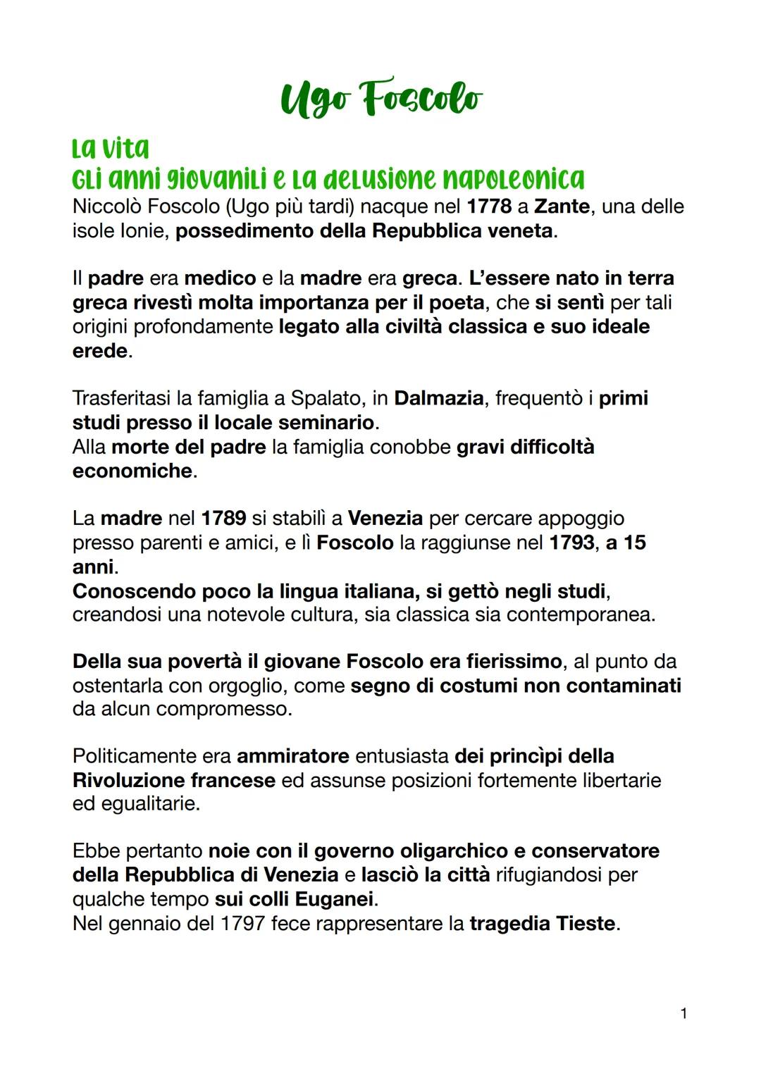 # Ugo Foscolo

La vita

Gli anni giovanili e La delusione napoleonica

Niccolò Foscolo (Ugo più tardi) nacque nel 1778 a Zante, una delle
is