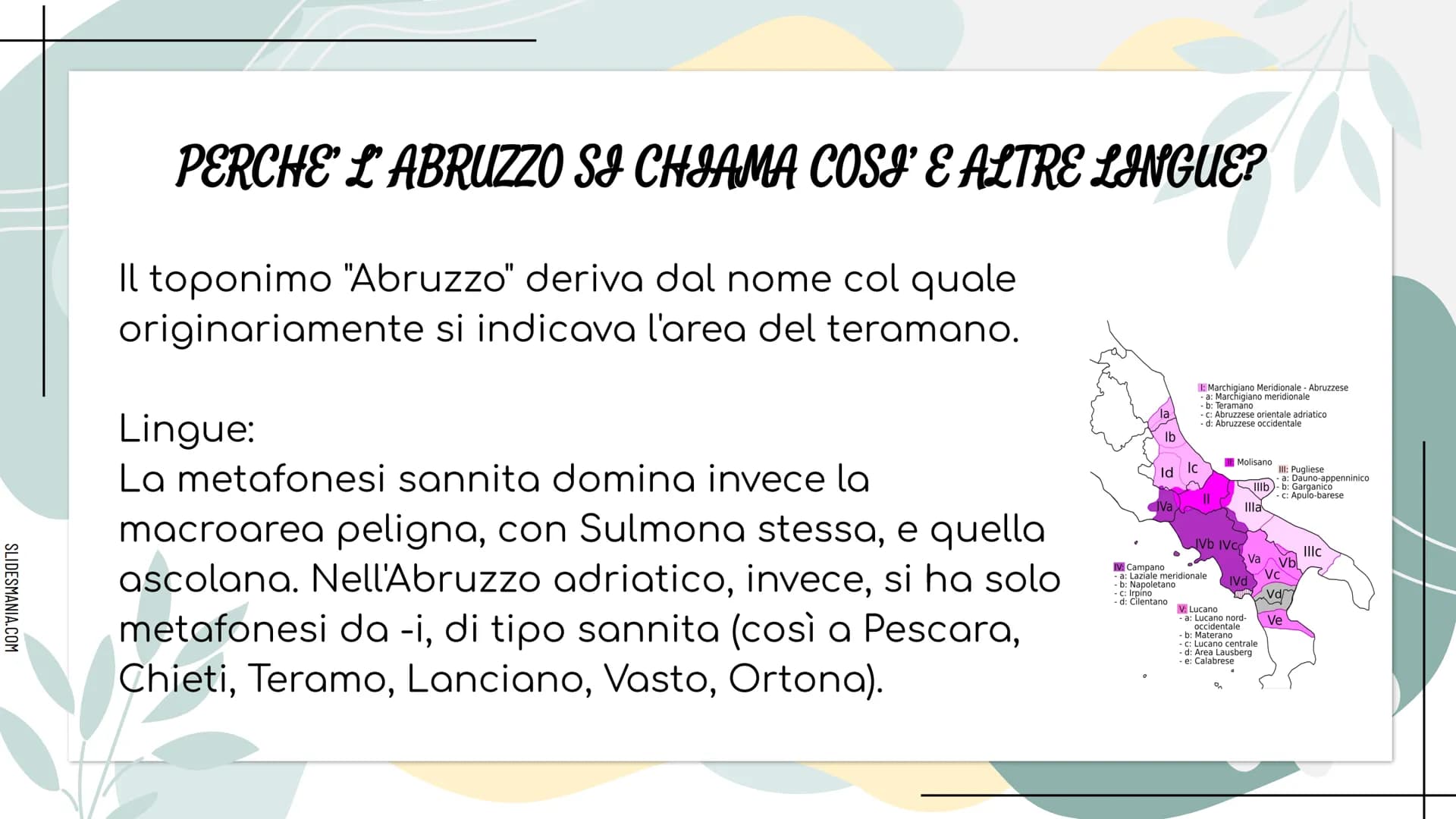 SLIDESHANIA.COM
278
LITERANE
MMMM
ALLA SCOPERTA DELL...
ABRUZZO SLIDESMANIA.COM
DOVE SI TROVA E CON CHI CONFINA
L'ABRUZZO?
L'Abruzzo confina