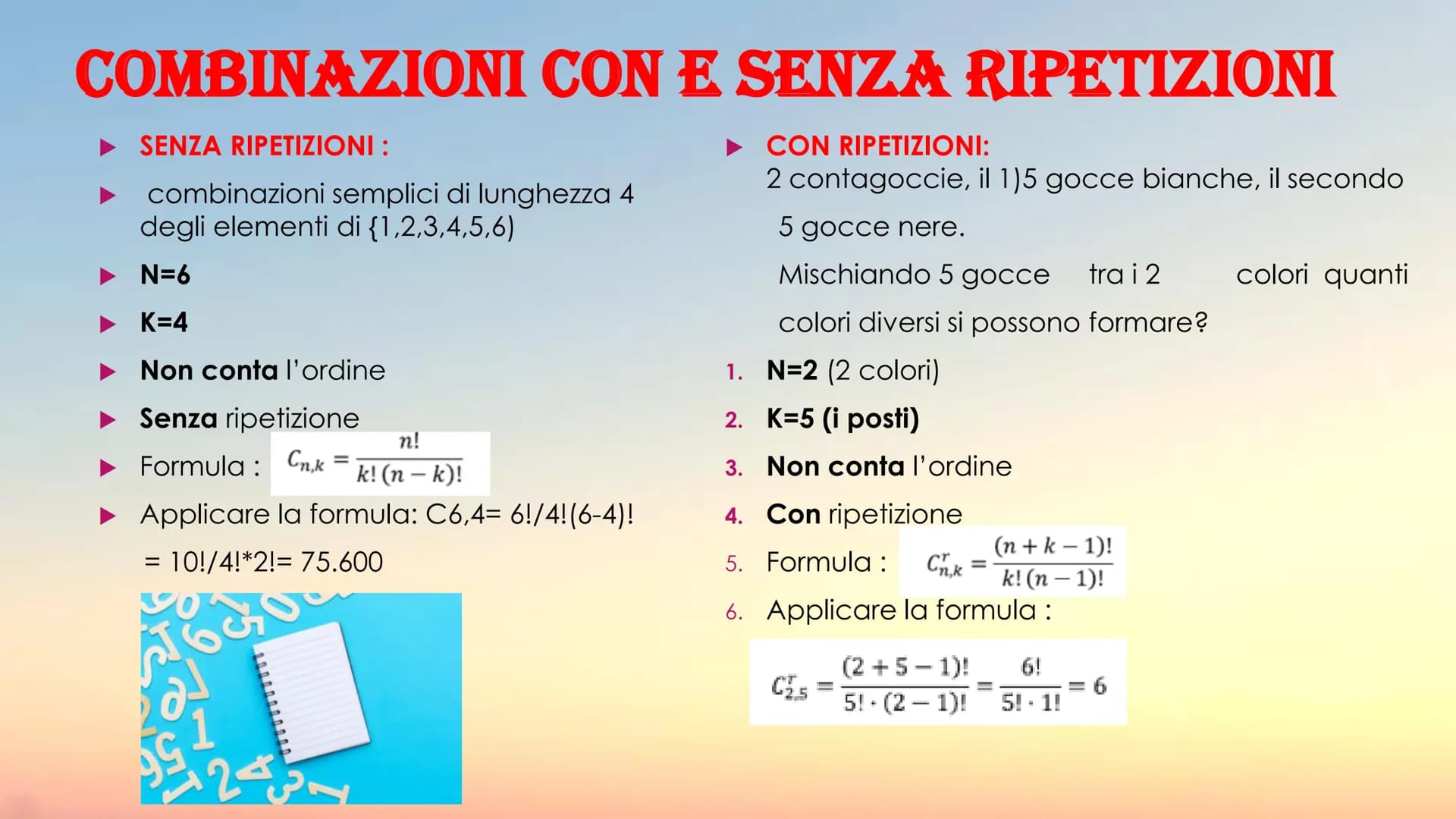 b
00 here
8
CALCOLO COMBINATORIO E PROBABILITA
b² CALCOLO COMBINATORIO
studia i modi per raggruppare e ordinare
secondo determinate regole g