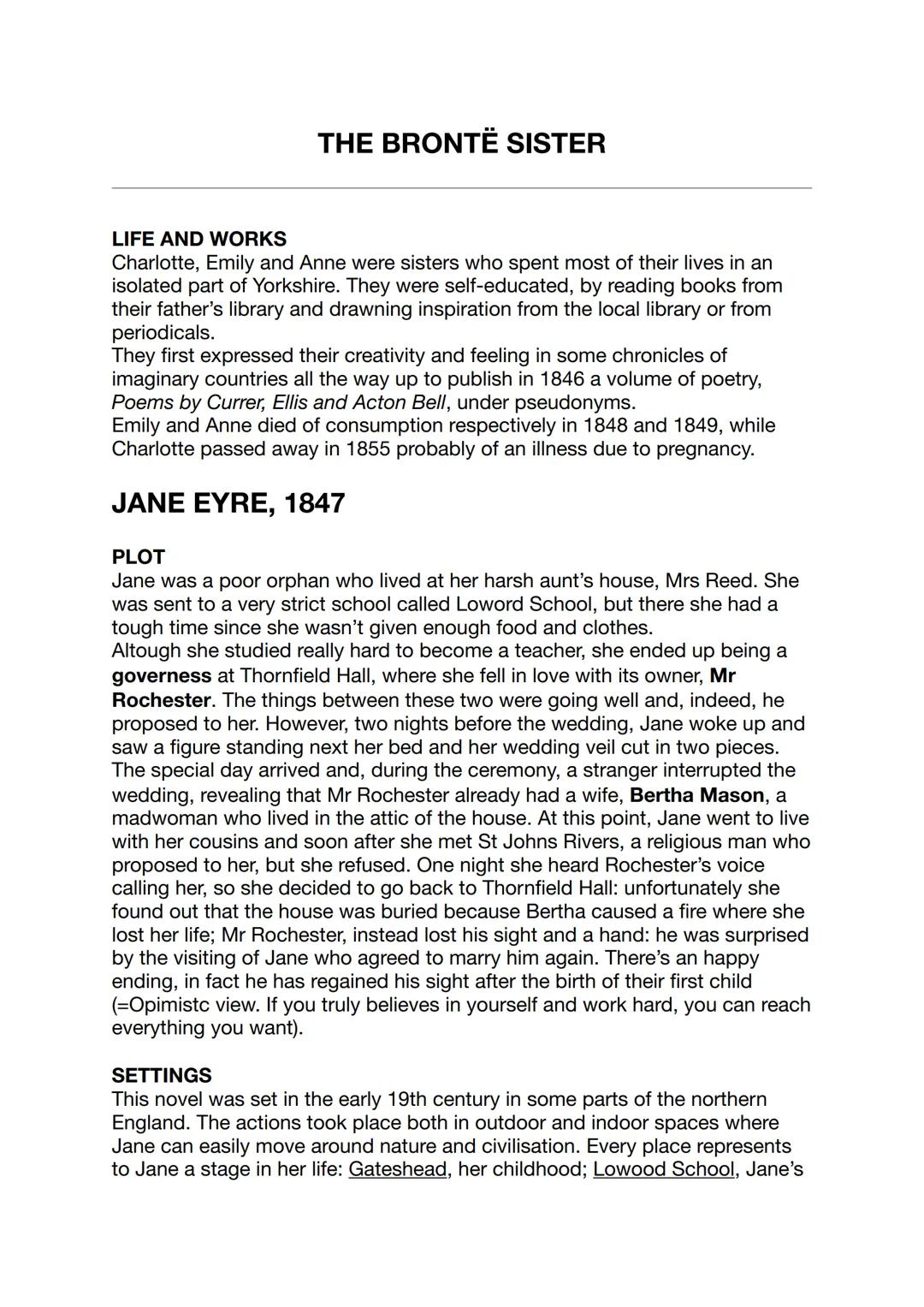 THE BRONTË SISTER
LIFE AND WORKS
Charlotte, Emily and Anne were sisters who spent most of their lives in an
isolated part of Yorkshire. They
