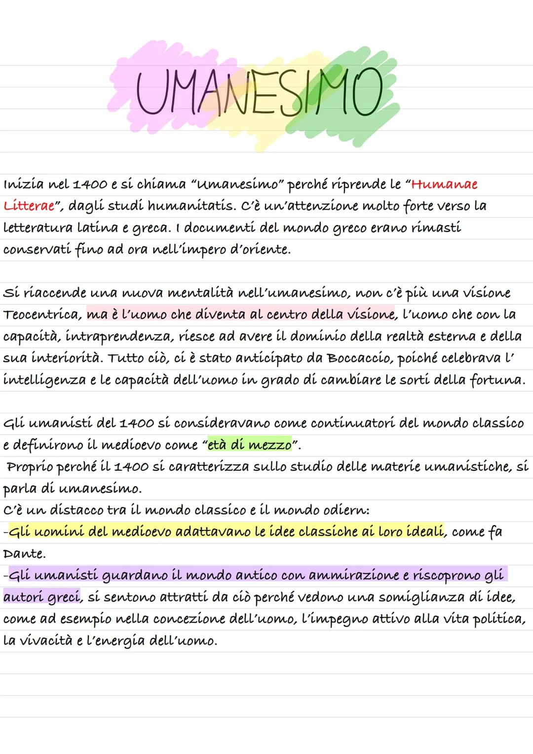 UMANESIMO
Inizia nel 1400 e si chiama "umanesimo" perché riprende le "Humanae
Litterae", dagli studi humanitatís. C'è un'attenzione molto fo
