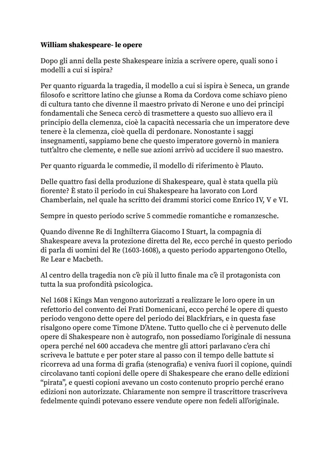 William shakespeare- le opere
Dopo gli anni della peste Shakespeare inizia a scrivere opere, quali sono i
modelli a cui si ispira?
Per quant