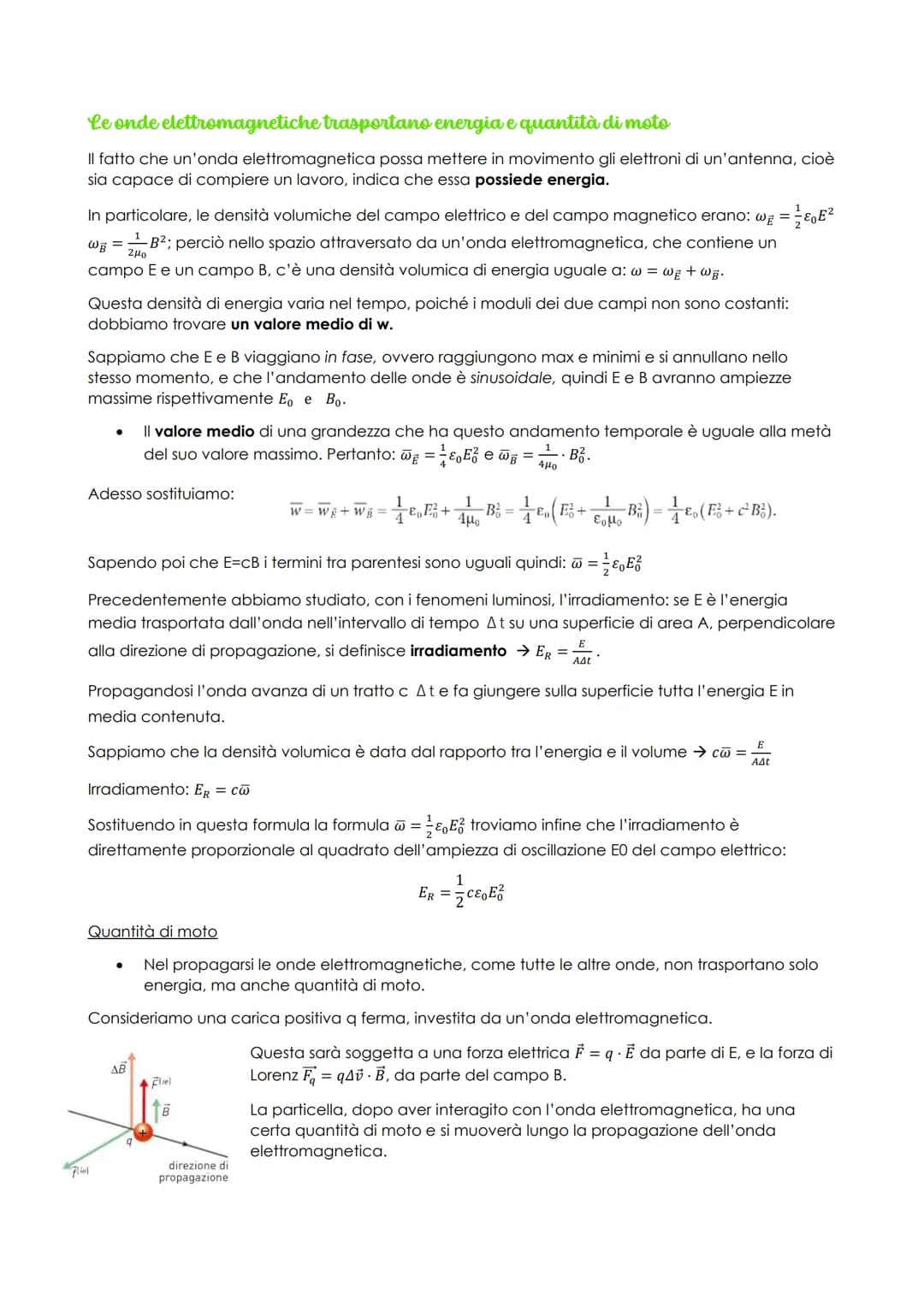Il termine aggiunto: is = E
di spostamento.
ΔΦ(Ε)
, ha le dimensioni fisiche della corrente elettrica, è detto corrente
At
il valore numeric