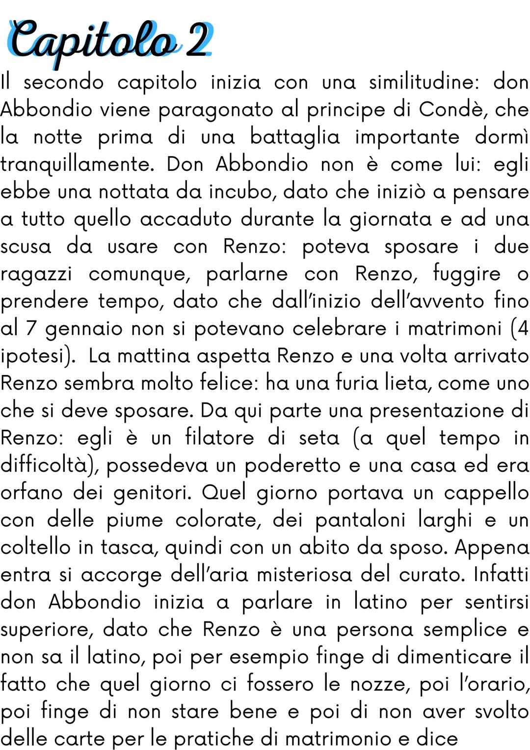 Capitolo 2
Il secondo capitolo inizia con una similitudine: don
Abbondio viene paragonato al principe di Condè, che
la notte prima di una ba