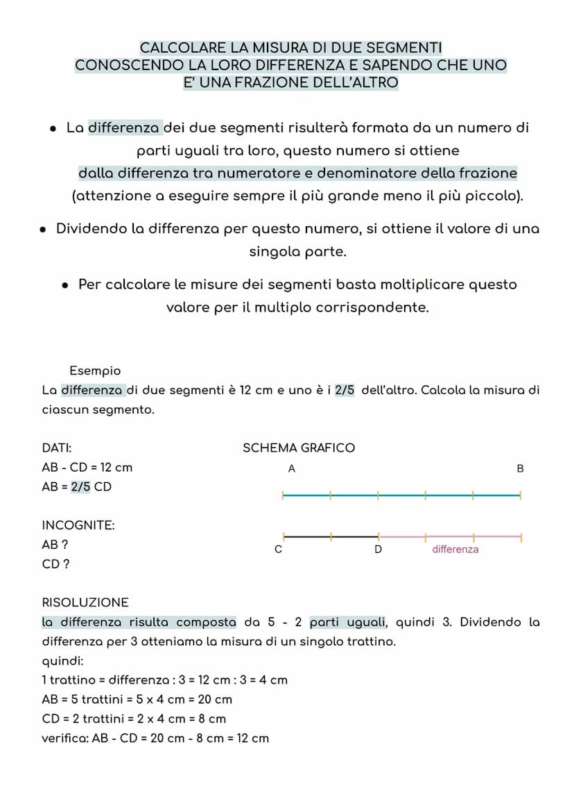 CALCOLARE LA MISURA DI DUE SEGMENTI
CONOSCENDO LA LORO SOMMA E LA LORO DIFFERENZA
segmento minore = (somma - differenza): 2
segmento maggior