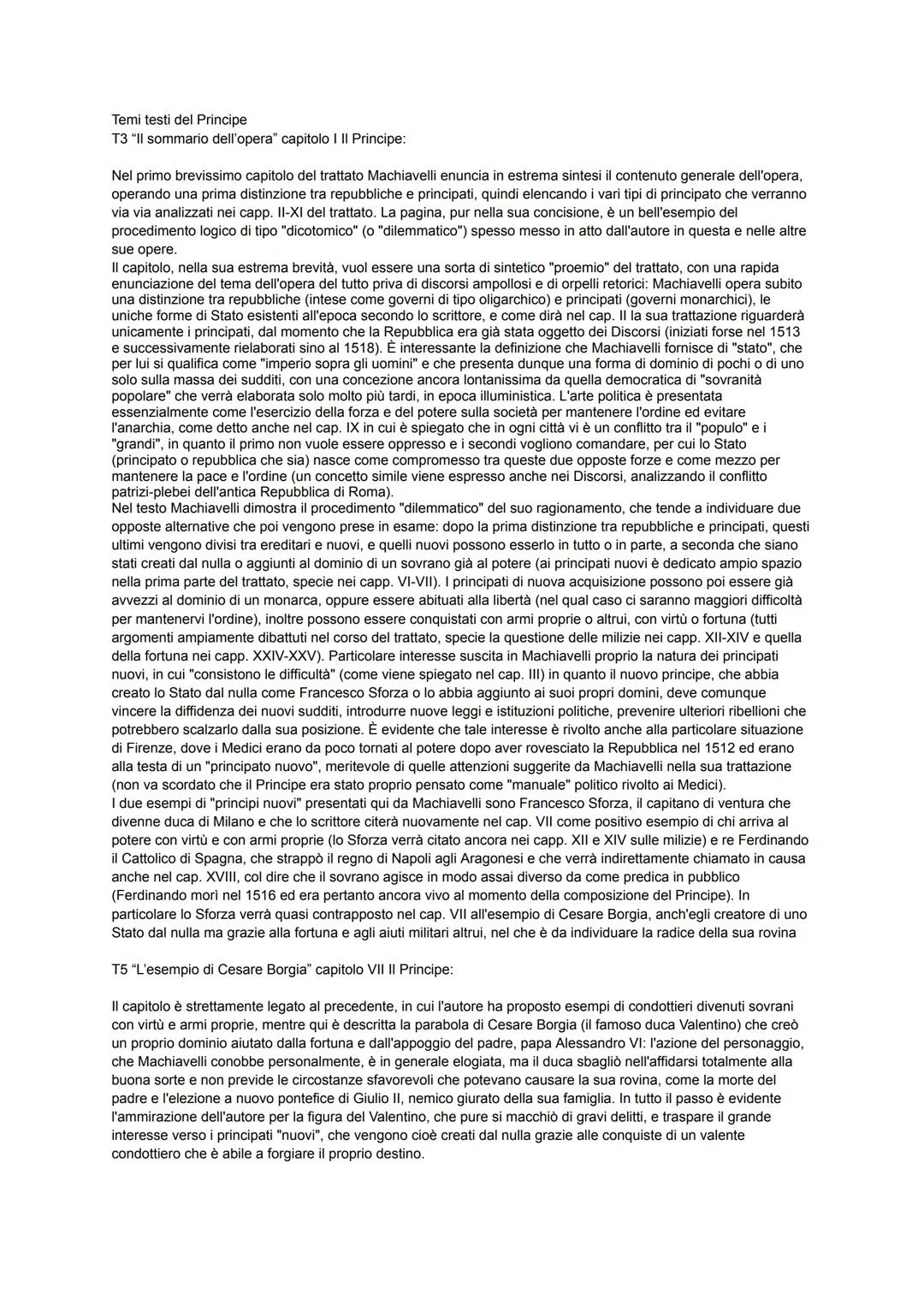 Temi testi del Principe
T3 "Il sommario dell'opera" capitolo I II Principe:
Nel primo brevissimo capitolo del trattato Machiavelli enuncia i