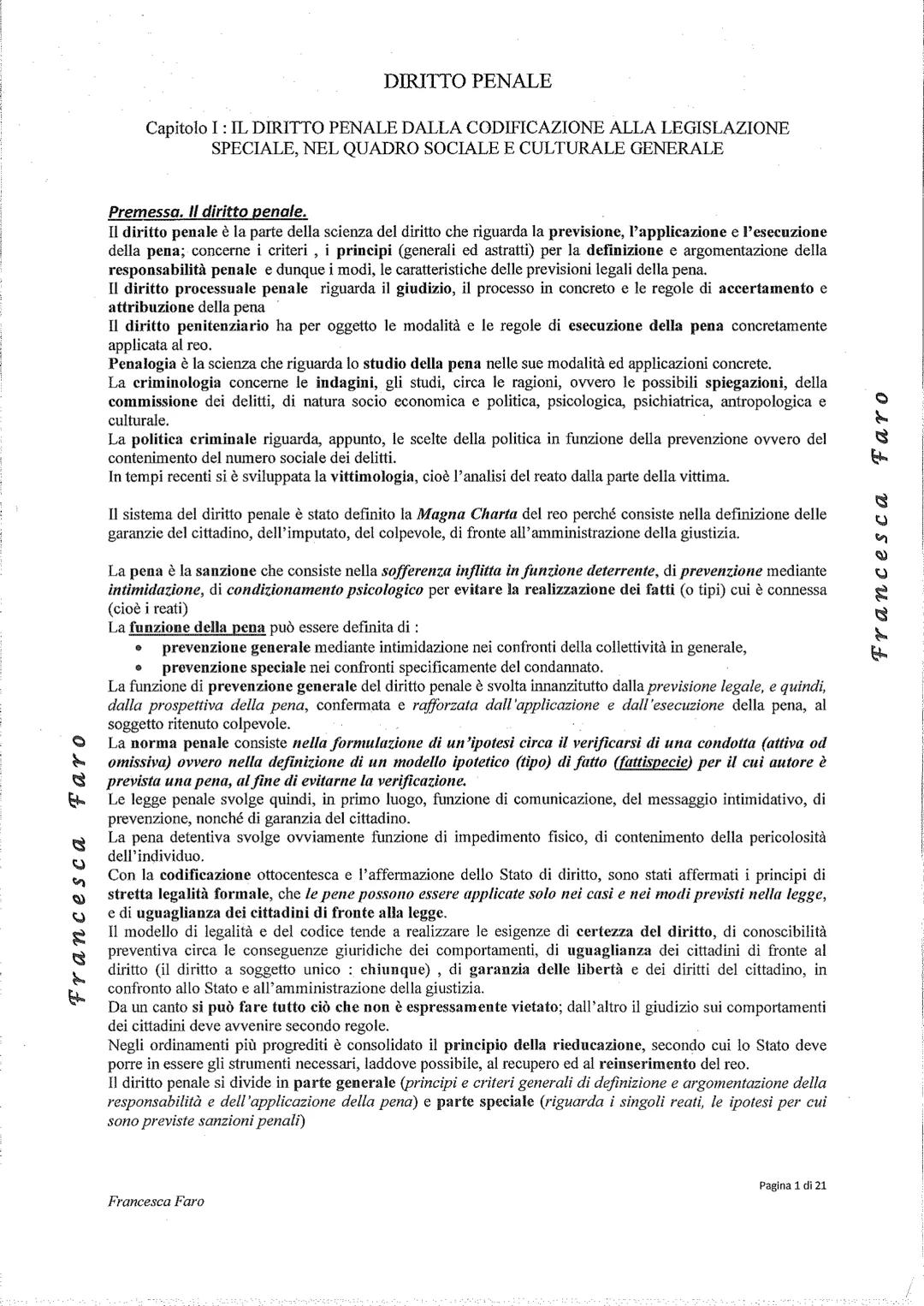 Faro
Francesca
DIRITTO PENALE
Capitolo I: IL DIRITTO PENALE DALLA CODIFICAZIONE ALLA LEGISLAZIONE
SPECIALE, NEL QUADRO SOCIALE E CULTURALE G