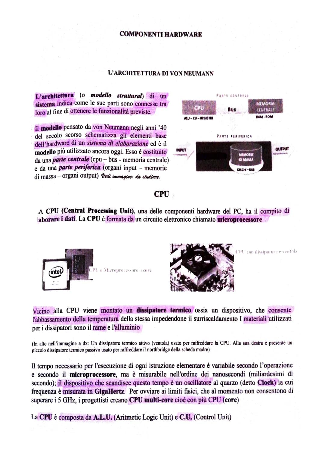 COMPONENTI HARDWARE
L'ARCHITETTURA DI VON NEUMANN
L'architettura (o modello struttural) di un
sistema indica come le sue parti sono connesse