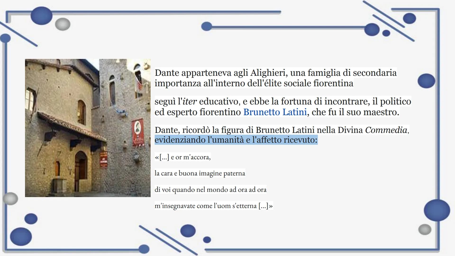 Dante
la sua
biografia
pixel Dante Alighieri, è stato uno dei più grandi poeti italiani ed è
considerato una delle tre corone della letterat