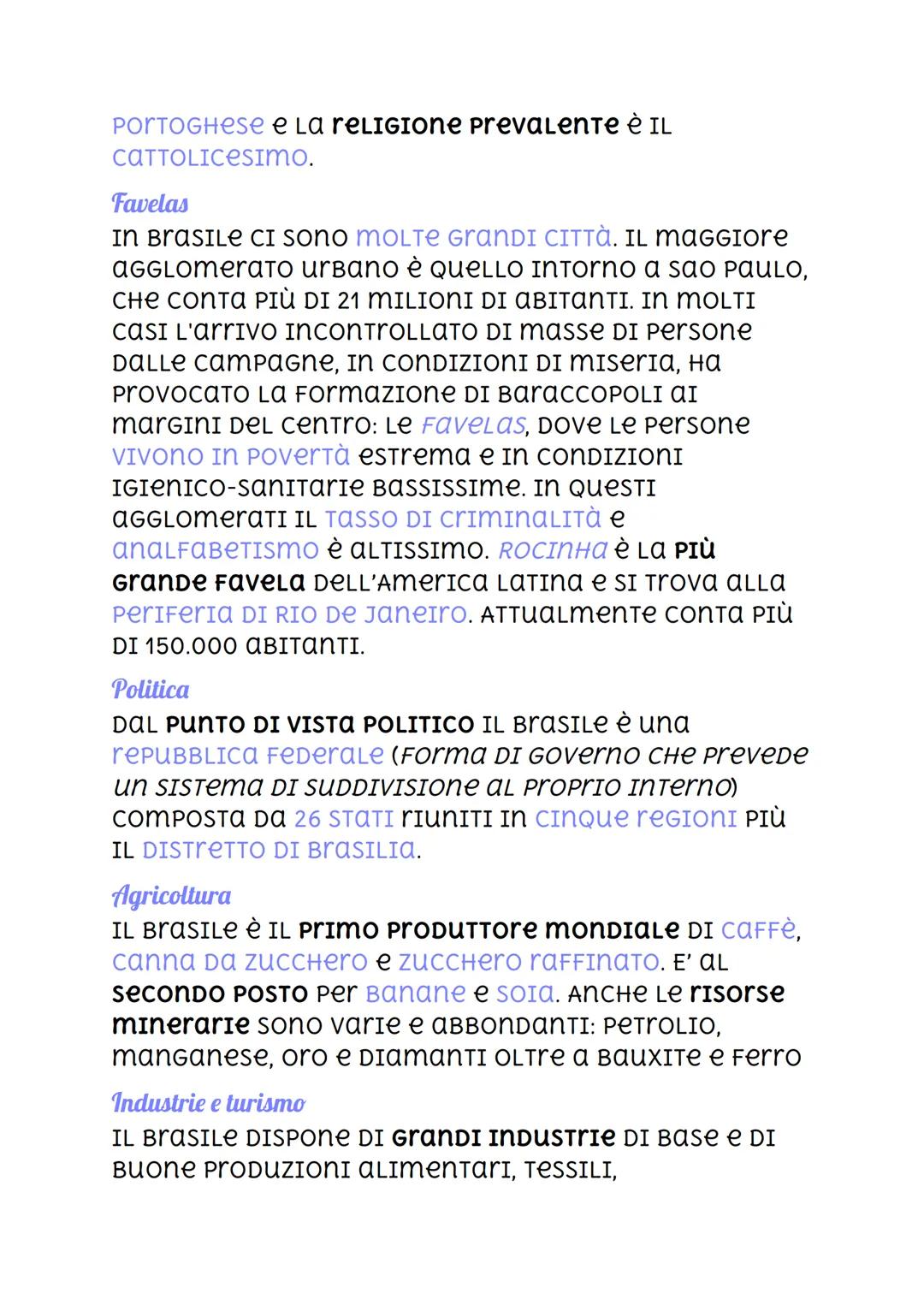 # Brasile

Confini
IL BrasILE confina a nord con GUYANA, suriname,
GUYANA, venezuela E COLOMBΙΑ: α
Ovest con perù, BOLIVIA e Paraguay;
a sud