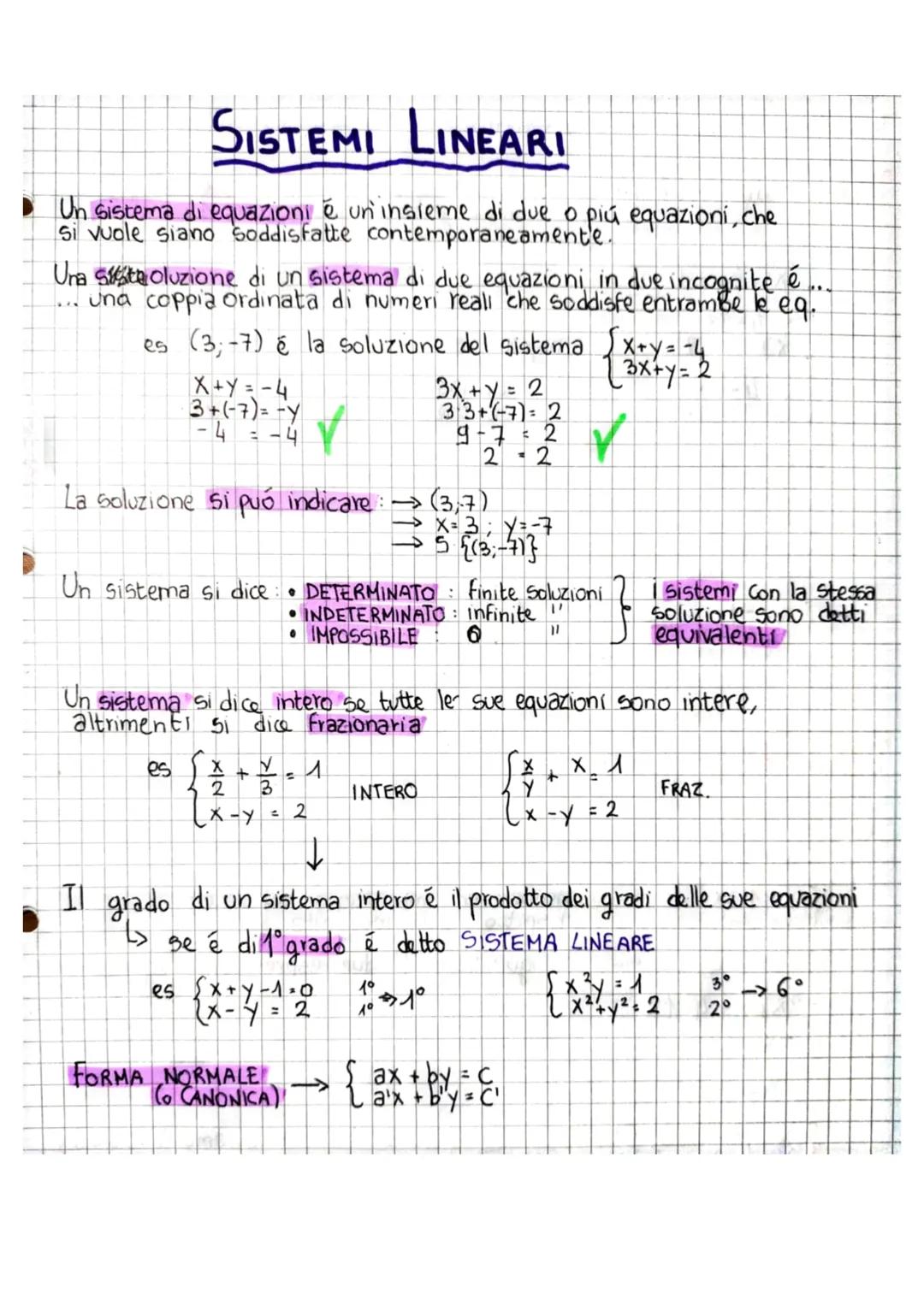 SISTEMI LINEARI
Un sistema di equazioni è un insieme di due o più equazioni, che
Si Vuole siano soddisfatte contemporaneamente."
Una soluzio