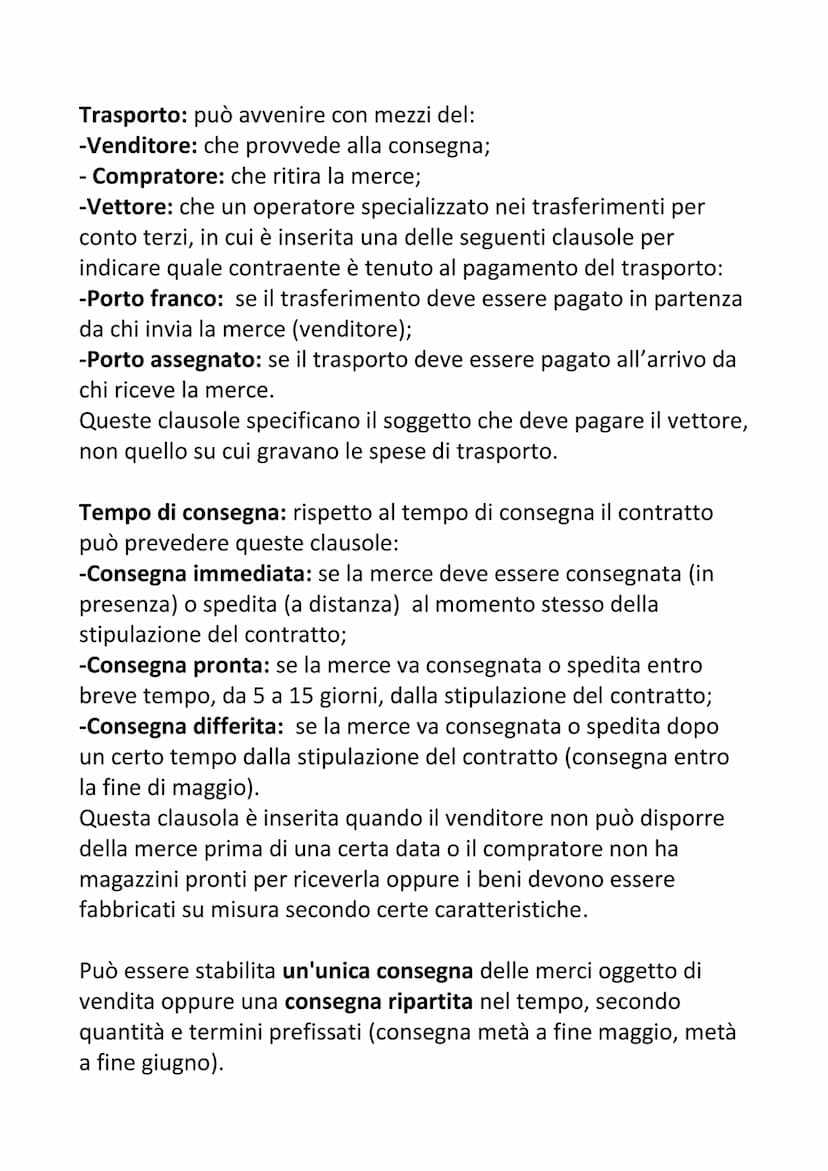 Compravendita: è il contratto con cui un soggetto (venditore o
fornitore) trasferisce la proprietà di una cosa o di un diritto ad un
altro s