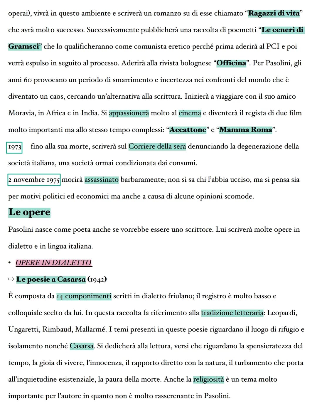 Pier Paolo Pasolini (1922-1975)
Pasolini rappresenta l'intellettuale più importante del '900 che ha sperimentato tutti i generi
letterari: è