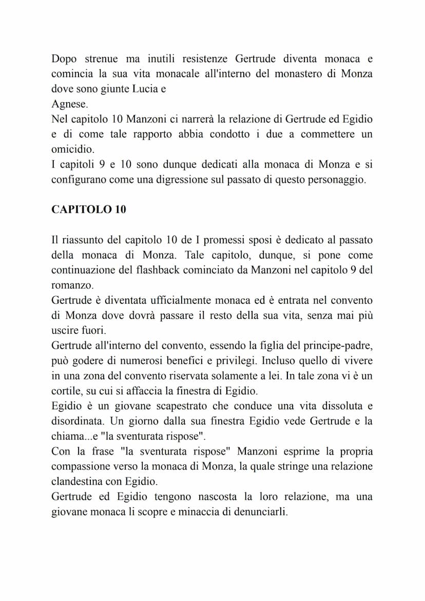 CAPITOLO 9
Il riassunto del Capitolo 9 de I promessi sposi è dedicato alla vita
della monaca di Monza, di cui
Manzoni ci narra il passato.
L