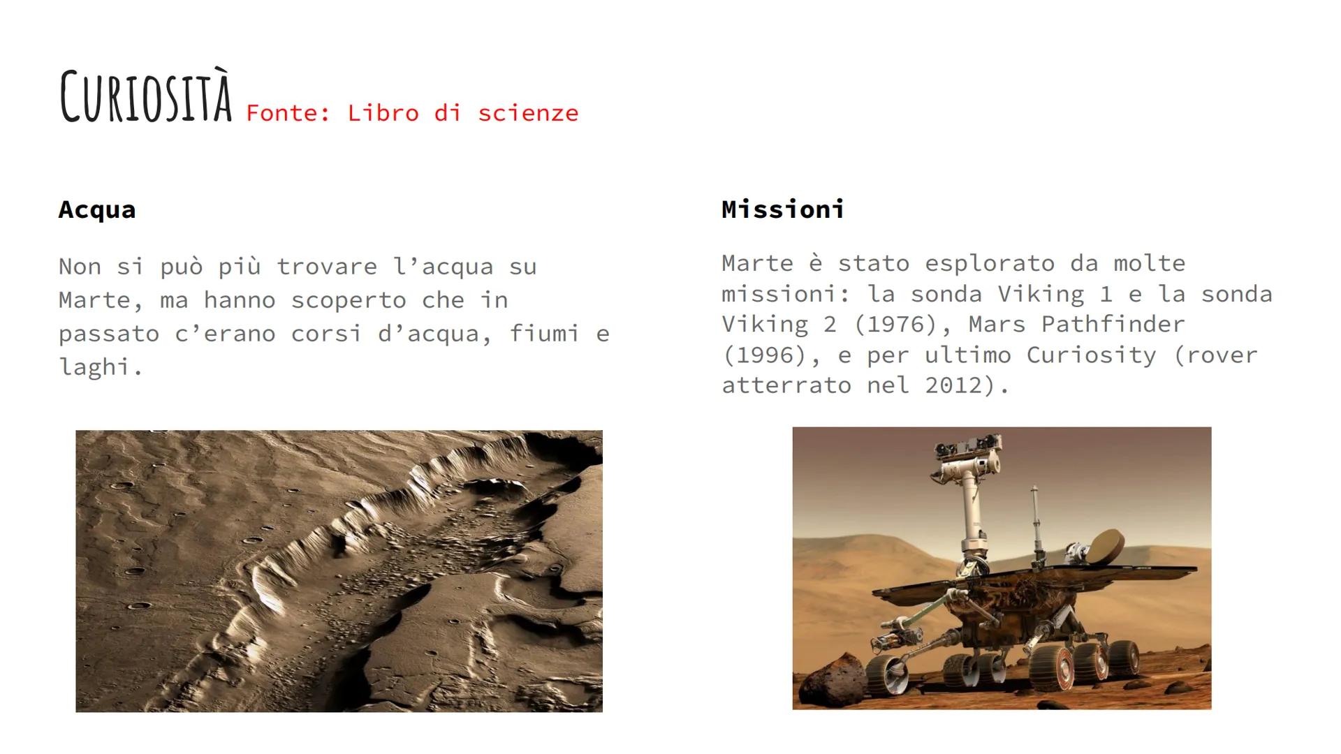 MARTE-IL PIANETA ROSSO
Marte è uno dei pianeti rocciosi del nostro sistema solare,
dista dal Sole circa 229 milioni di chilometri; possiede 