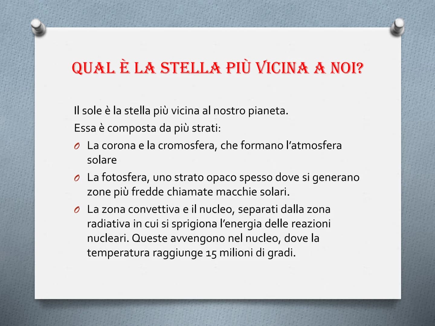 IL SISTEMA SOLARE E L'UNIVERSO COME SI È FORMATO L'UNIVERSO?
Si ritiene che l'universo abbia avuto origine da una
gigantesca esplosione avve