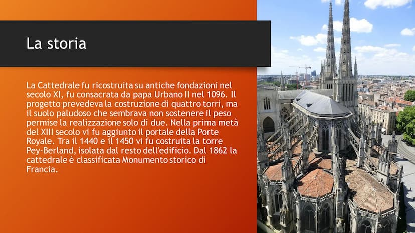 Cattedrale di Bordeaux La storia
La Cattedrale fu ricostruita su antiche fondazioni nel
secolo XI, fu consacrata da papa Urbano II nel 1096.