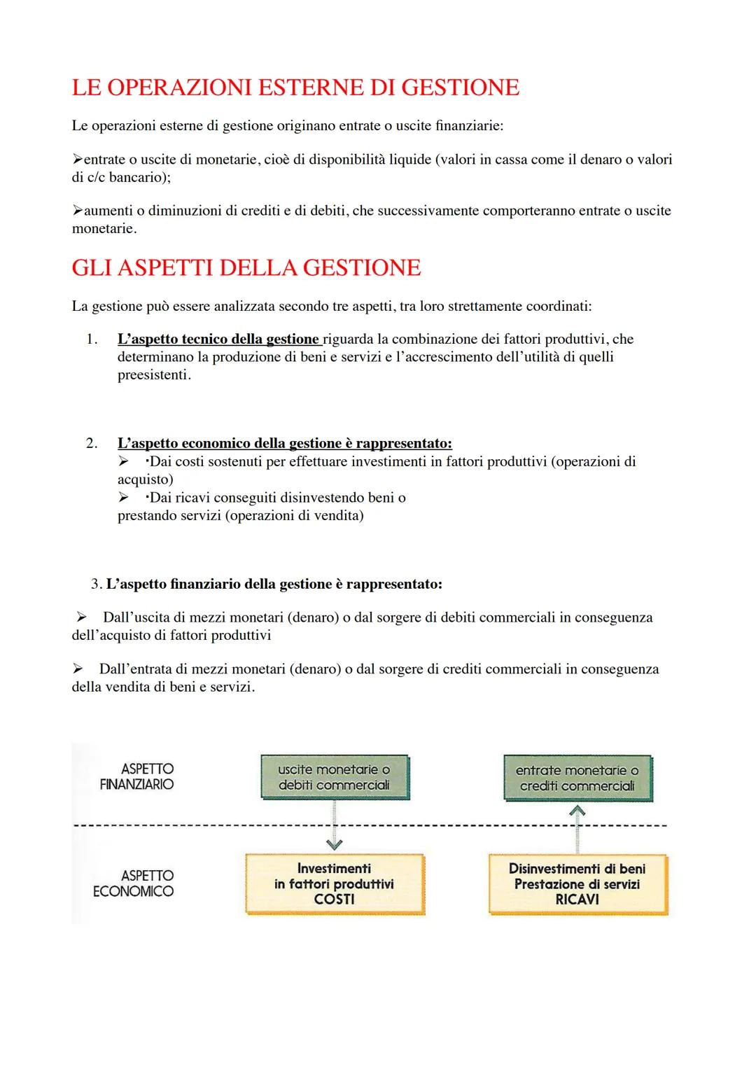 LA GESTIONE DELL'IMPRESA IL PATRIMONIO ED
IL REDDITO
• LE OPERAZIONI DI GESTIONE
LA GESTIONE AZIENDALE È FORMATA DA UNA MOLTEPLICITÀ DI OPER