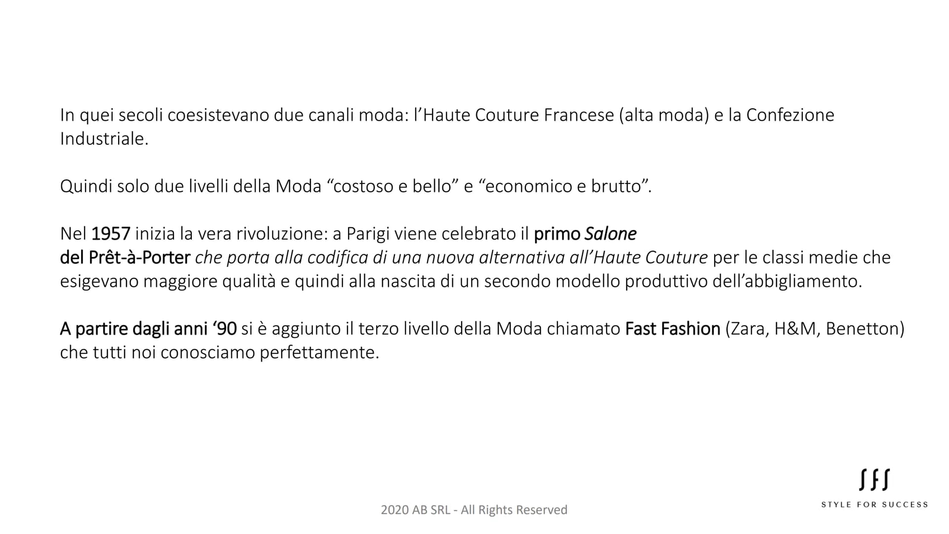 LA STORIA DELLA MODA
N Cos'è la Moda?
La moda e' un fenomeno di tipo comunicativo.
Attraverso la moda gli individui e i gruppi sociali nei q